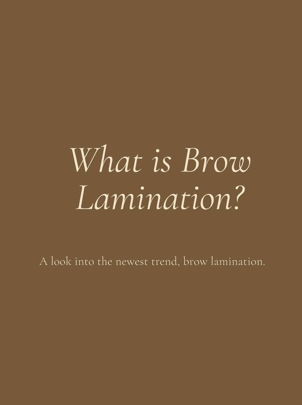 Kort med frågan What is Brow Lamination, en titt på den nyaste trenden